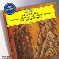Deutsche Grammophon Originals : Kempff - Liszt Years of Pilgrimage, Legends